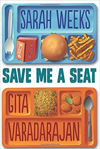 Book cover for Save Me A Seat by Sarah Weeks and Gita Varadarajan